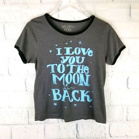 "Mighty Fine" Graphic Tee. I LOVE YOU TO THE MOON - Picture 1 of 7